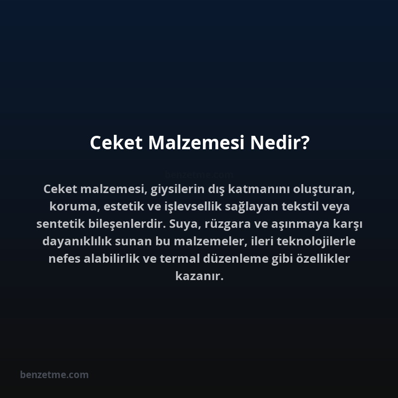 Ceket Malzemesi Nedir?