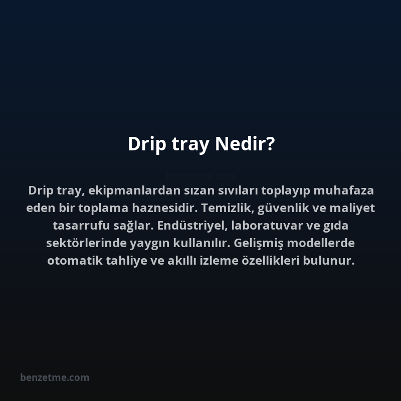Drip tray Nedir?
