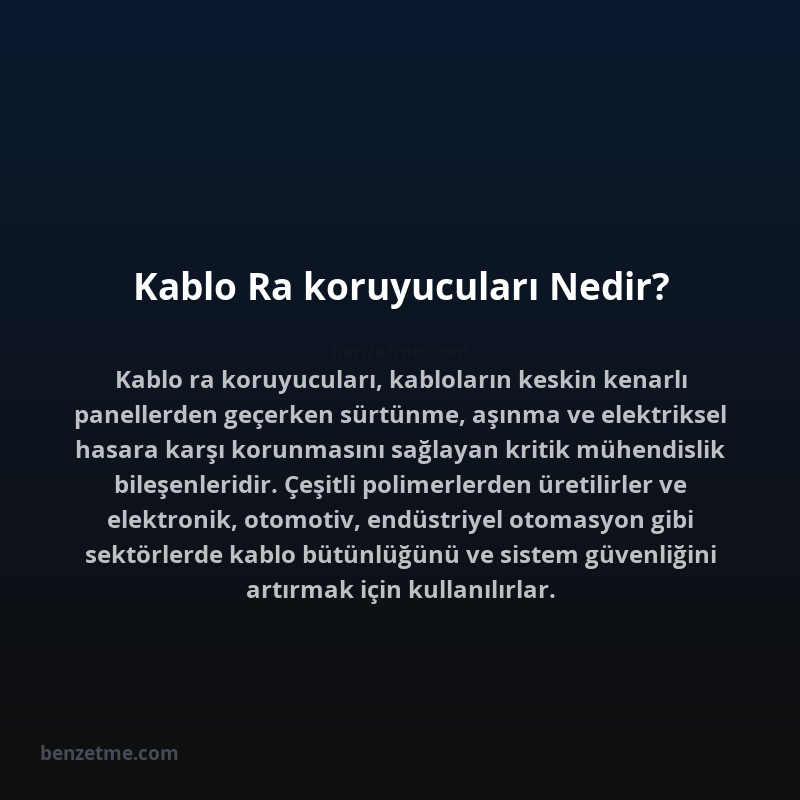 Kablo Ra koruyucuları Nedir?