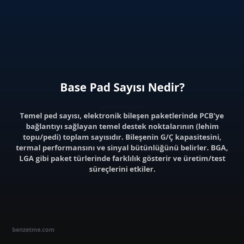 Base Pad Sayısı Nedir?