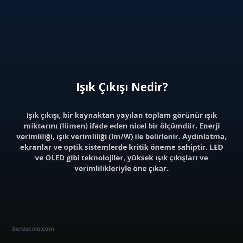 Işık Çıkışı Nedir?