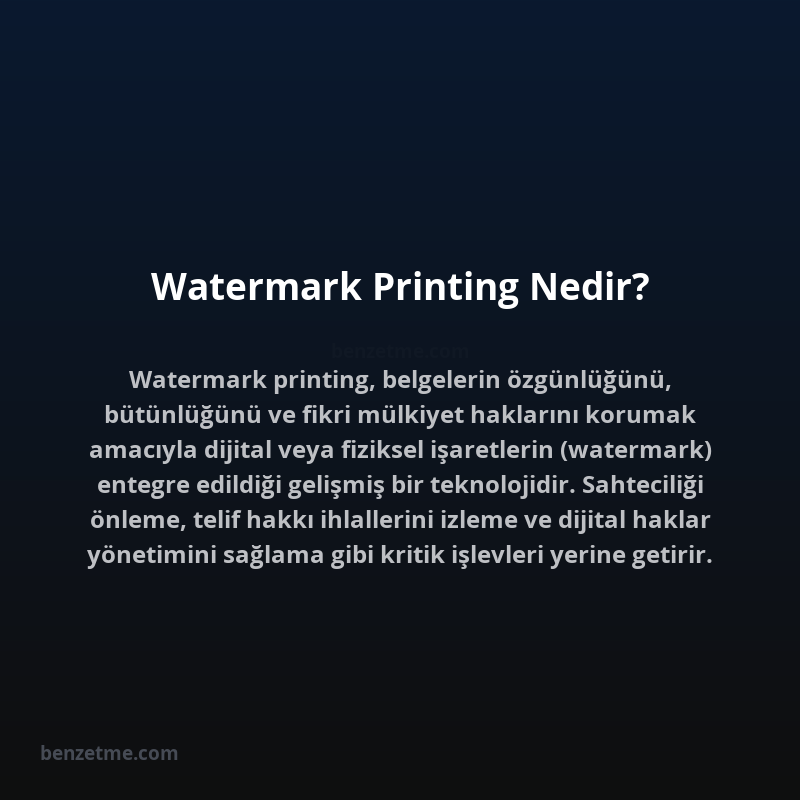 Watermark Printing Nedir?